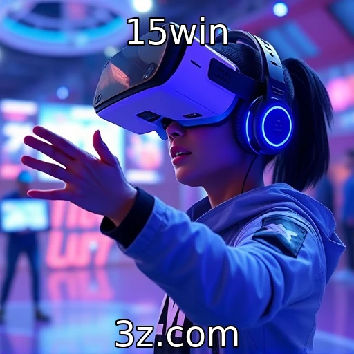 Inovações em realidade virtual para experiências imersivas - 15win